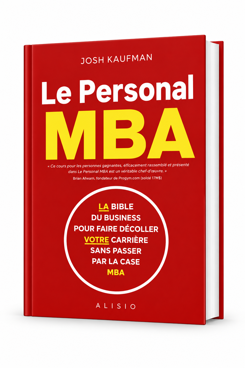 Partagez ce produit Le Personal MBA De Josh Kaufman