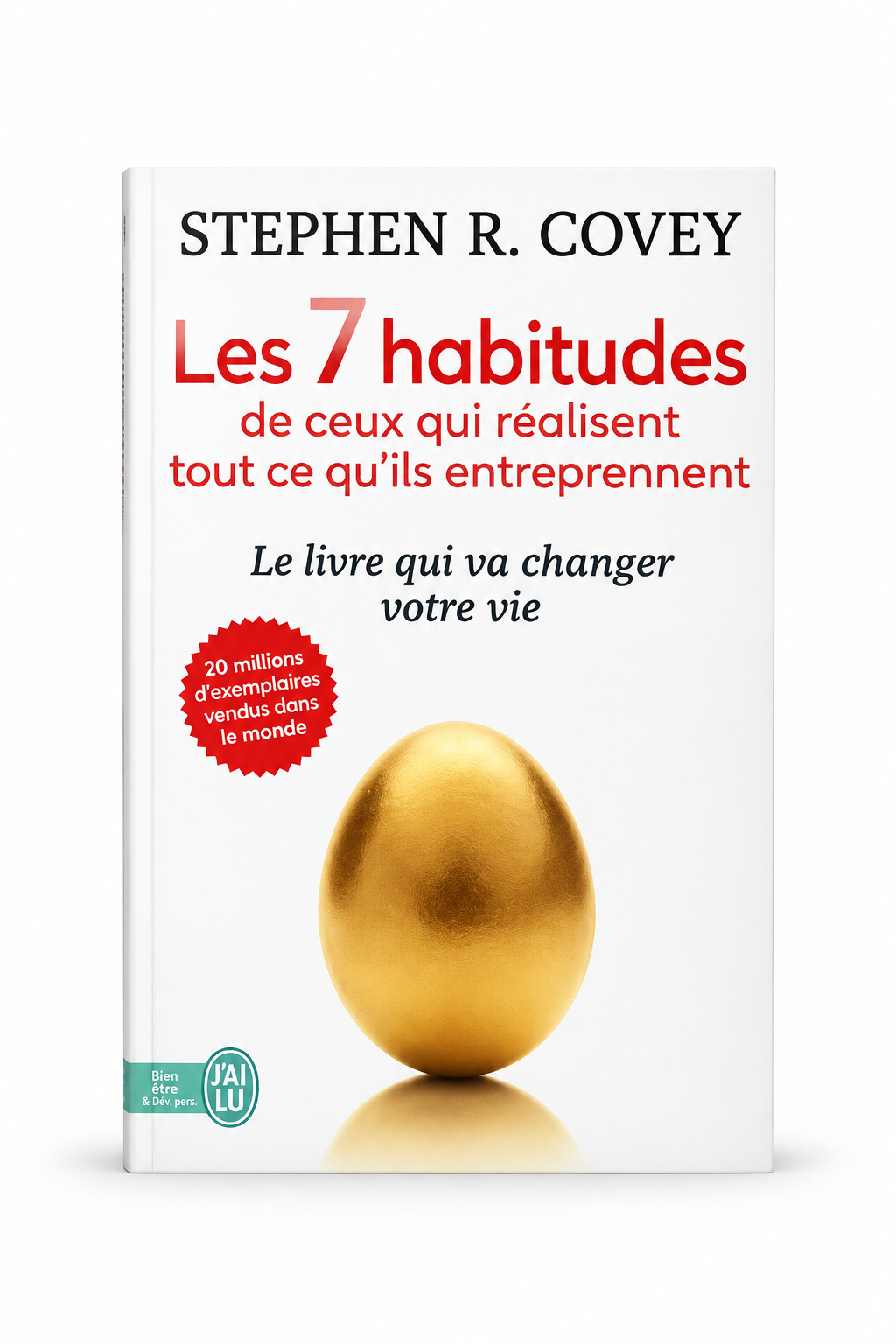 Les 7 habitudes de ceux qui réussissent