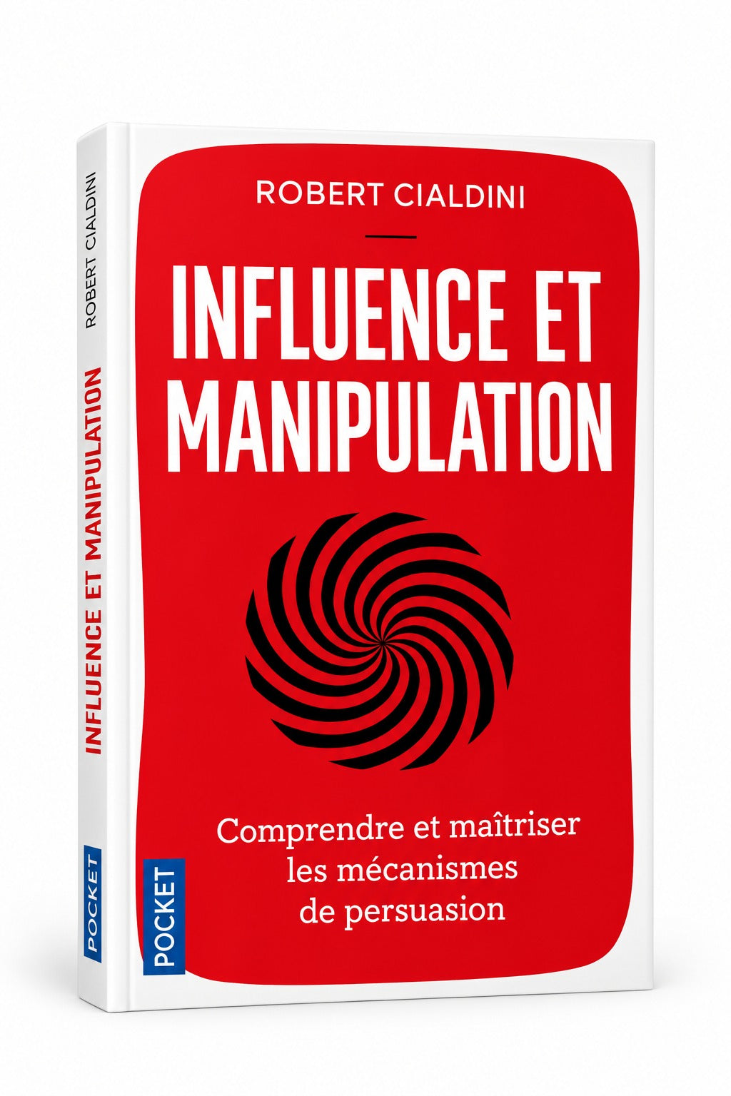 Influence et manipulation de Robert Cialdini