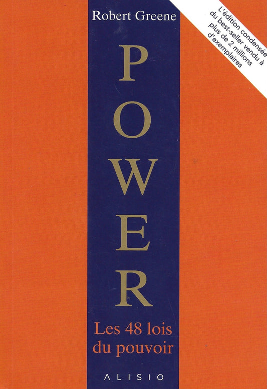 Power Les 48 lois du pouvoir (Robert Greene)